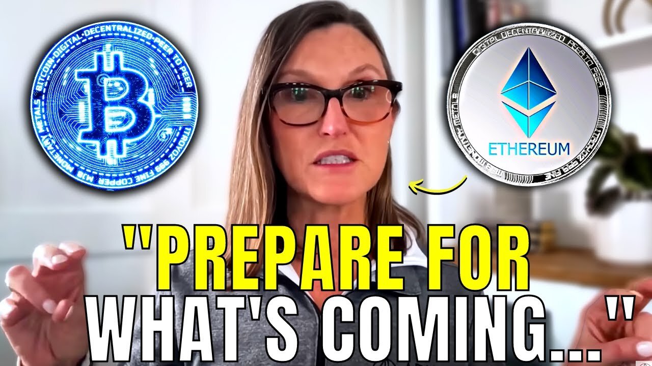 "Everyone Is SO WRONG About This Market" | Cathie Wood Latest Crypto Update On Bitcoin & Ethereum