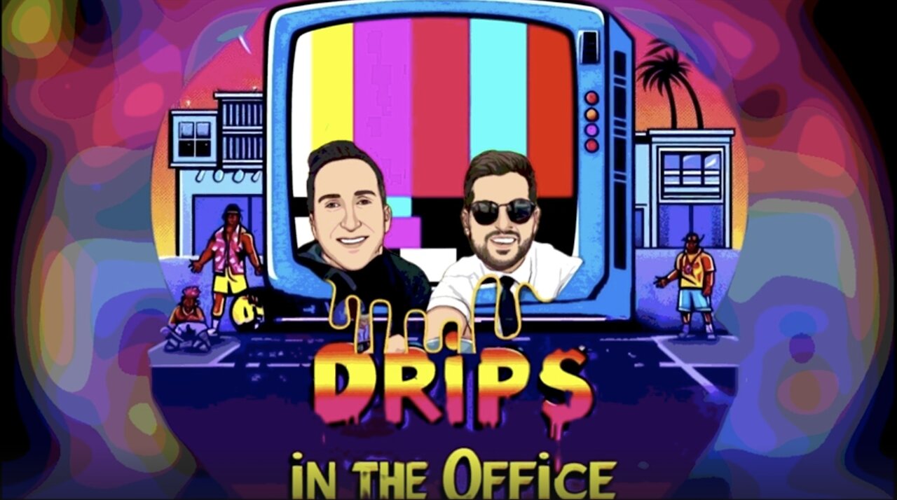 Drips In The Office- July 10, 2024