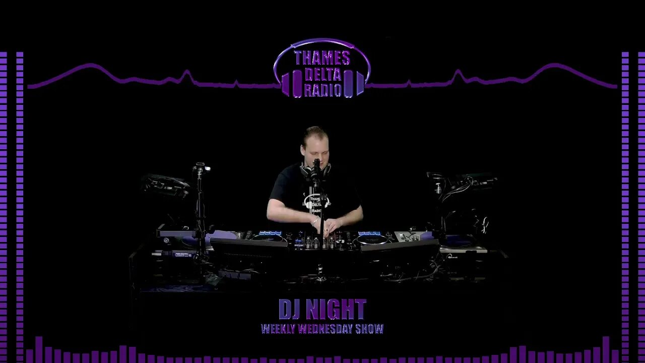 DJ NIGHT WEEKLY WEDNESDAY SHOW - THAMES DELTA RADIO