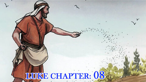 LUKE CHAPTER 8