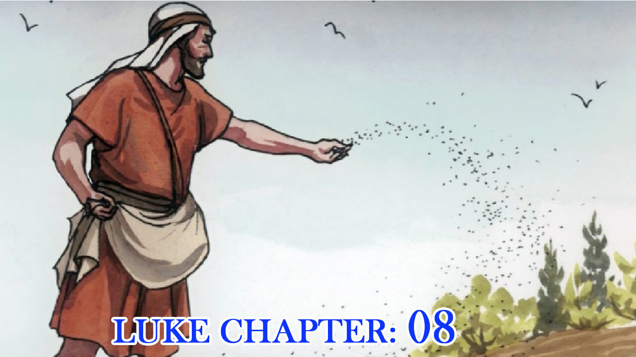 LUKE CHAPTER 8