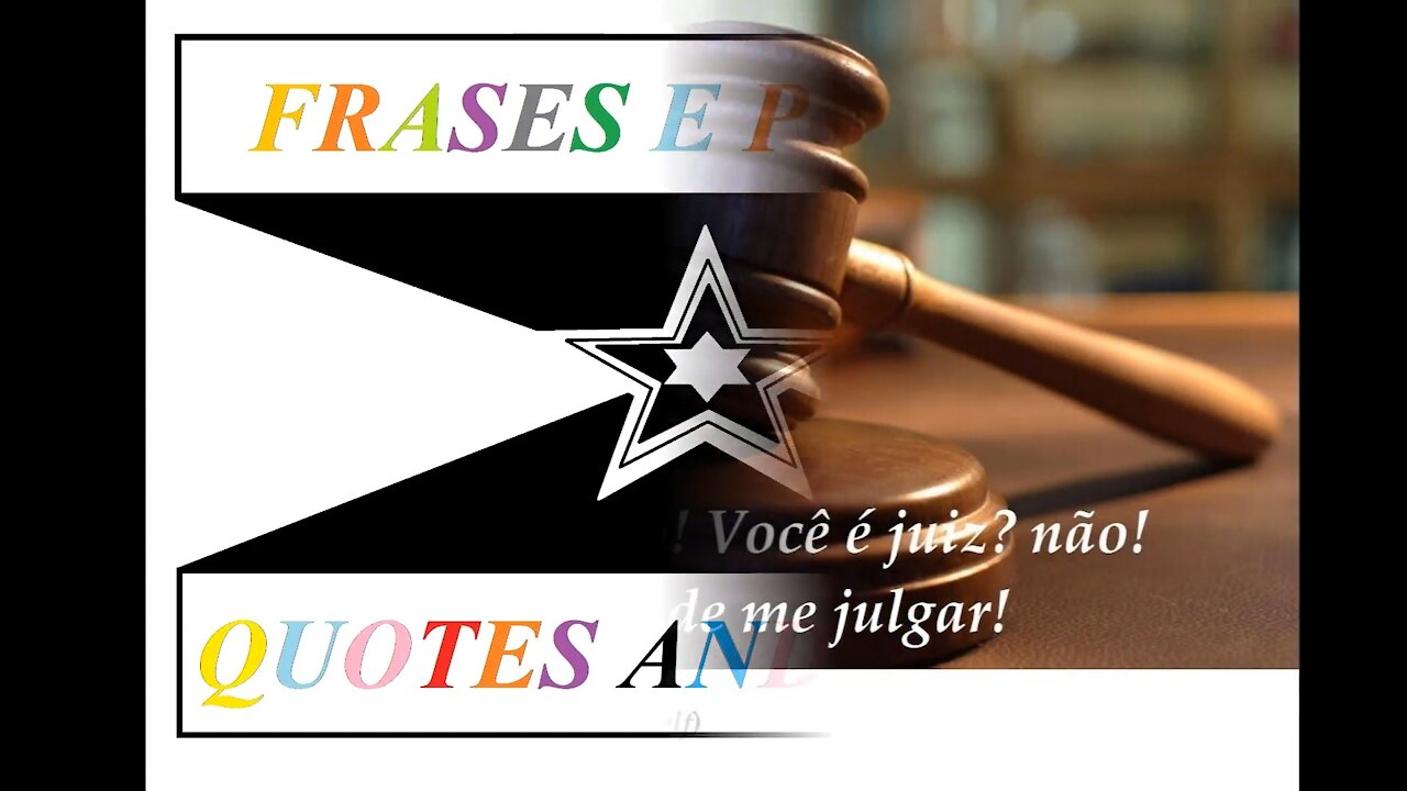 Você é Deus? Não! Você é juiz? Não! Então pare de me julgar! [Frases e Poemas]