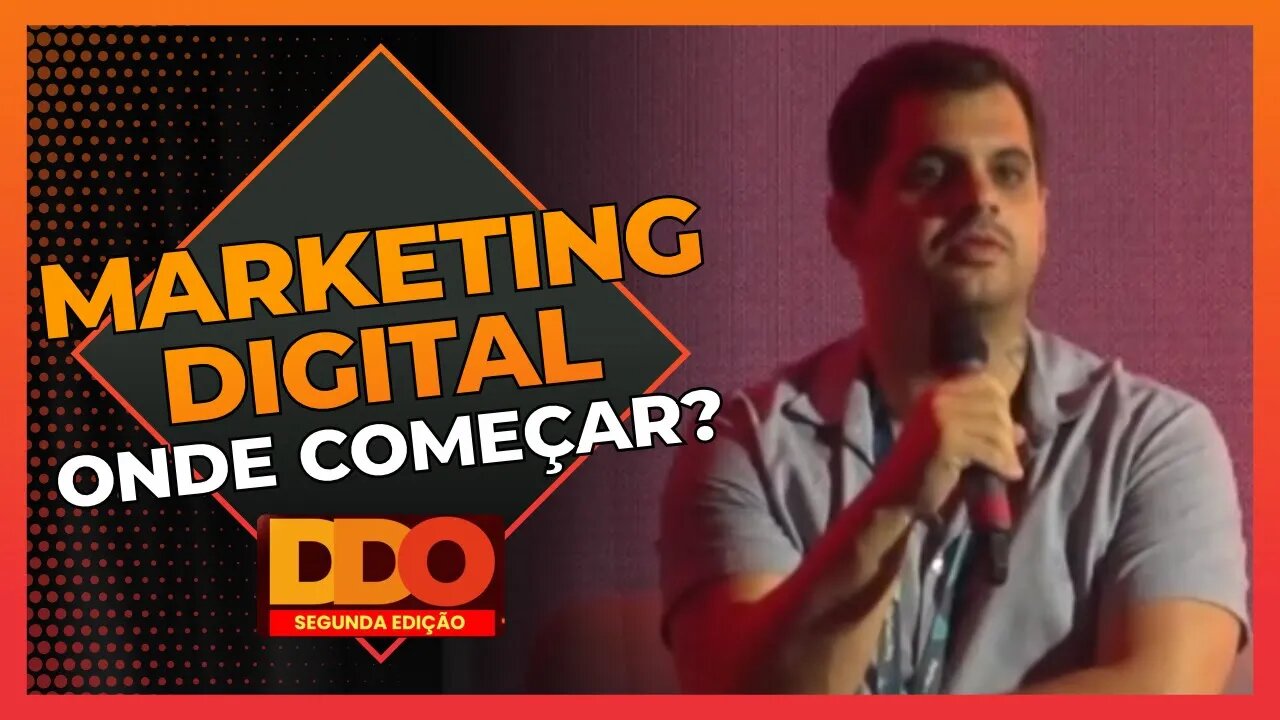 Por onde COMEÇAR no MARKETING DIGITAL - DDO RJ