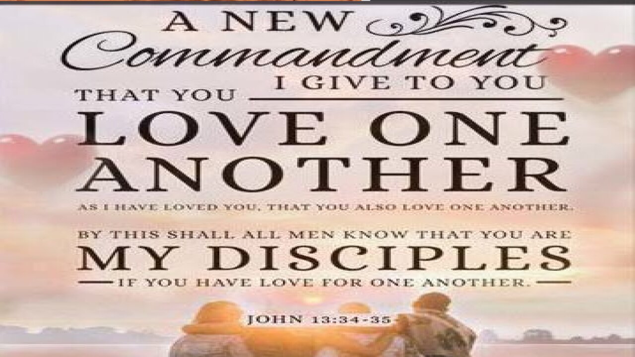 Jesus said love one another