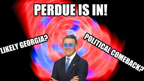 BREAKING NEWS - David Perdue RUNNING For Governor!