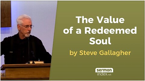 The Value of a Redeemed Soul by Steve Gallagher