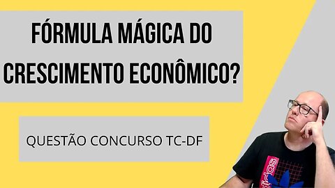Economia: Modelo IS-LM - Questão com pegadinha TC-DF.