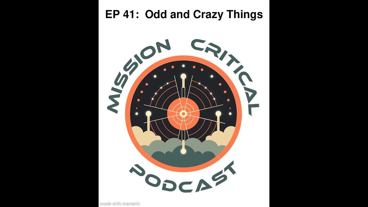 MCP: EP 41 - "Odd and Crazy Things"