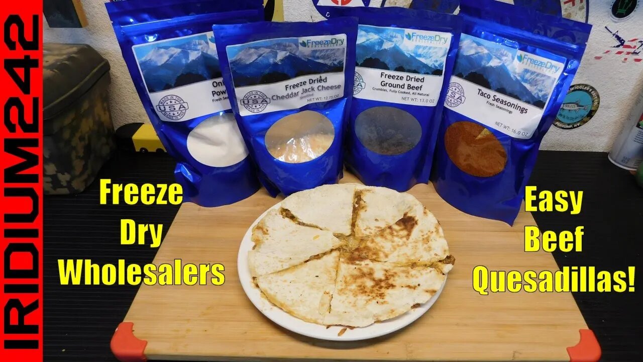 Freeze Dry Wholesalers Easy Camp Quesadillas!