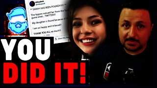 You Did It! Social Media Helps Find Missing Streamers Daughter!