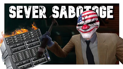 Objective: Server Sabotage