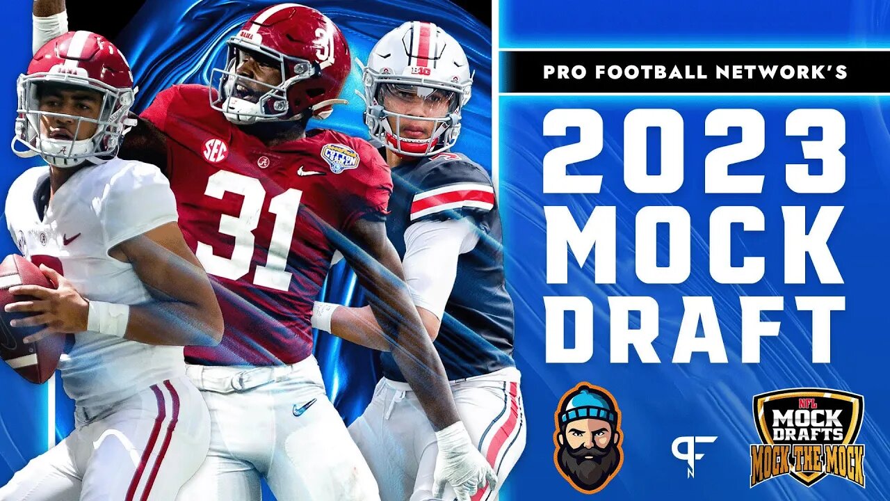 Pro Football Network's 2023 NFL Mock Draft | Mock The Mock