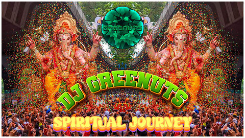 DJ GREENUTS - SPIRITUAL JOURNEY