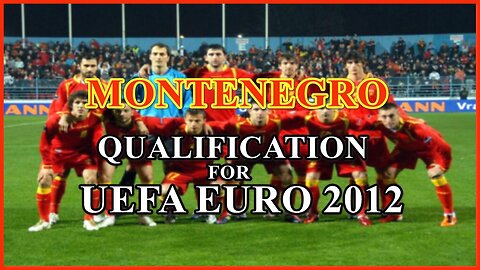 Montenegro - Qualification for UEFA EURO 2012