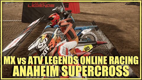 MX vs ATV Legends Online Racing Anaheim Supercross