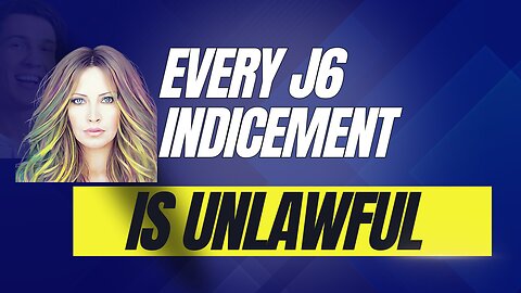Every J6 Warrant I've Seen Is Unlawful
