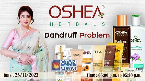 OSHEA HERBAL | BEAUTY & LIFESTYLE | CTVN | 25_11_2023 - 05:00 PM