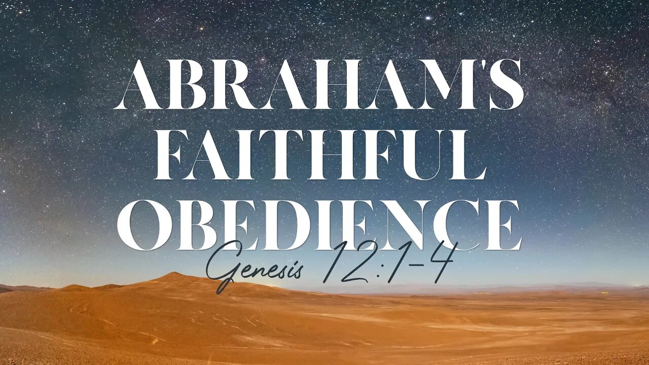 Abraham's Faithful Obedience