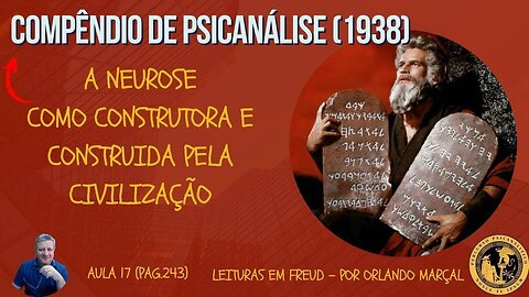 A Neurose como construtora e construida pela civilização