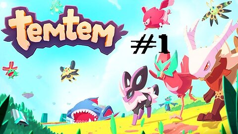TemTem: Stream 1