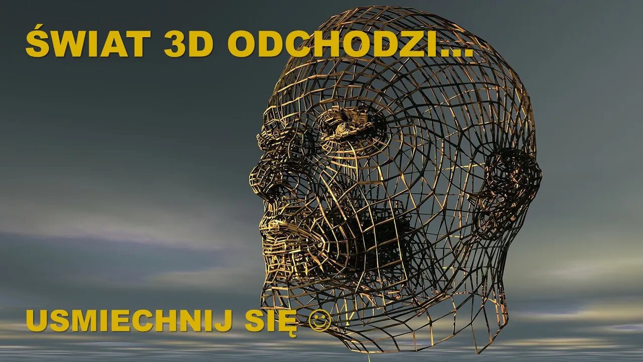 Świat 3 gęstości odchodzi - uśmiechnij się :-)