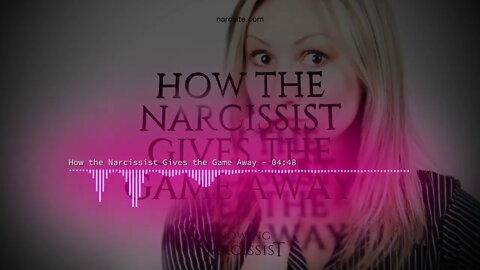 How the Narcissist Gives the Game Away