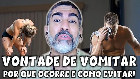 Vontade de vomitar durante os treinos: por que ocorre e como evitar?