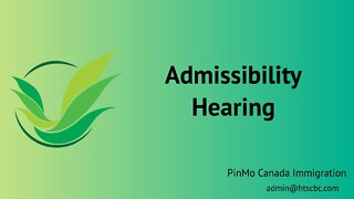 Admissibility Hearing