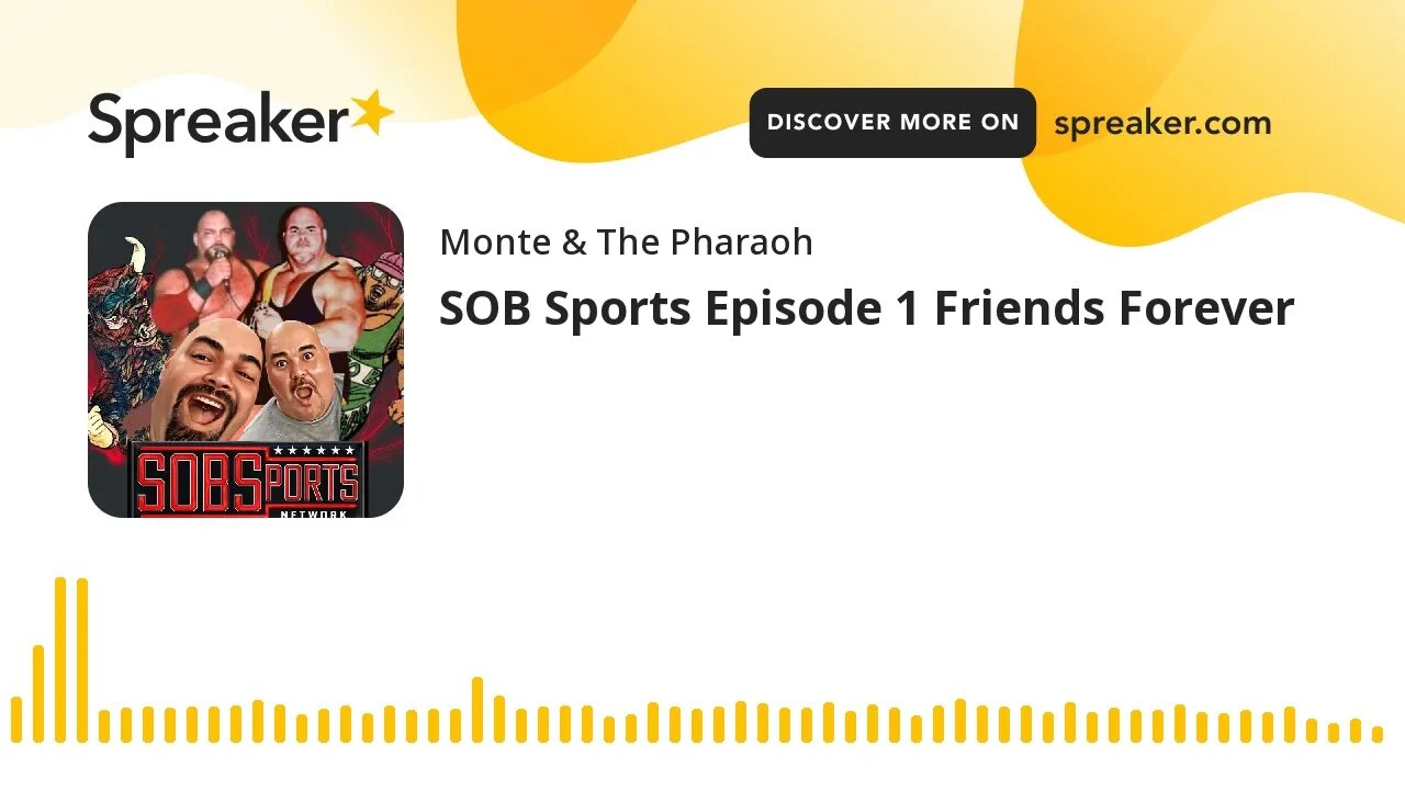 SOB Sports Episode 1 Friends Forever