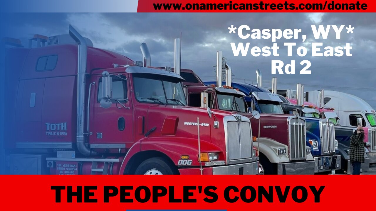 #live #irl The People's Convoy night-time meeting | Casper, WY | West - East pt 2