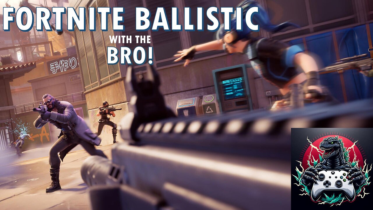 Fortnite Ballistic With The Bros!!!