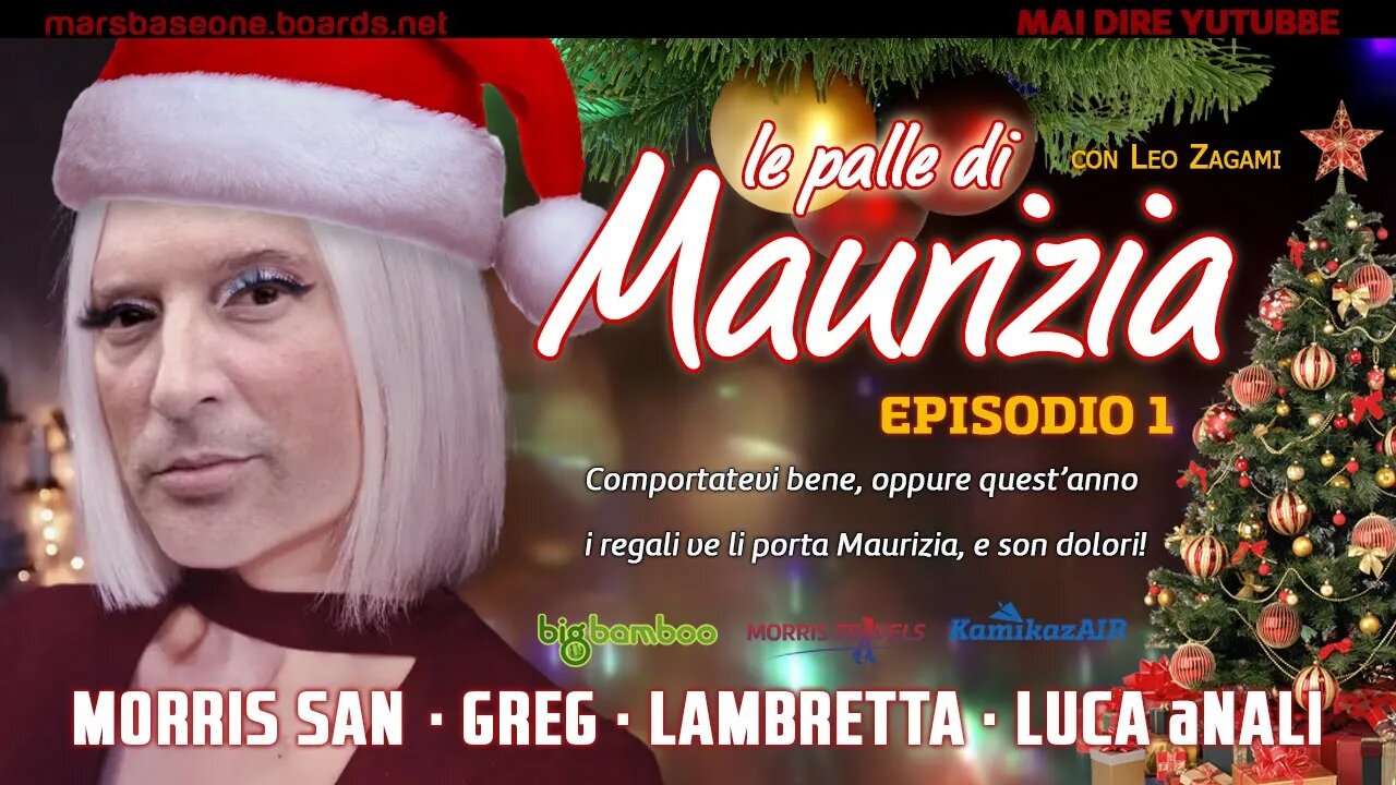 #leLaNuovaCommedia #Film -Le PALLE di MAURIZIA ep1- ore 20:00