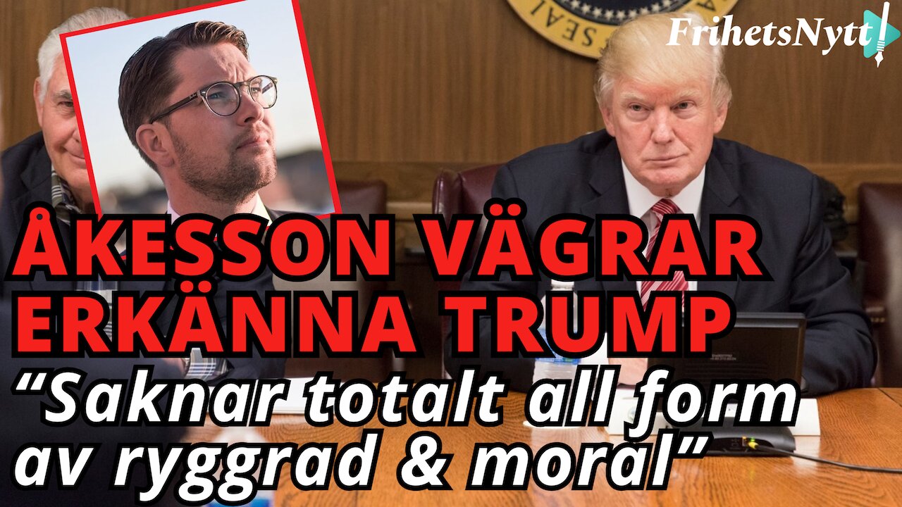 Här fegar Jimmie Åkesson ut om Trump – ”Ryggradslösa” - Sverigedemokraterna och USA-valet