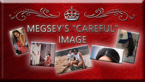 Megsey's Careful Image