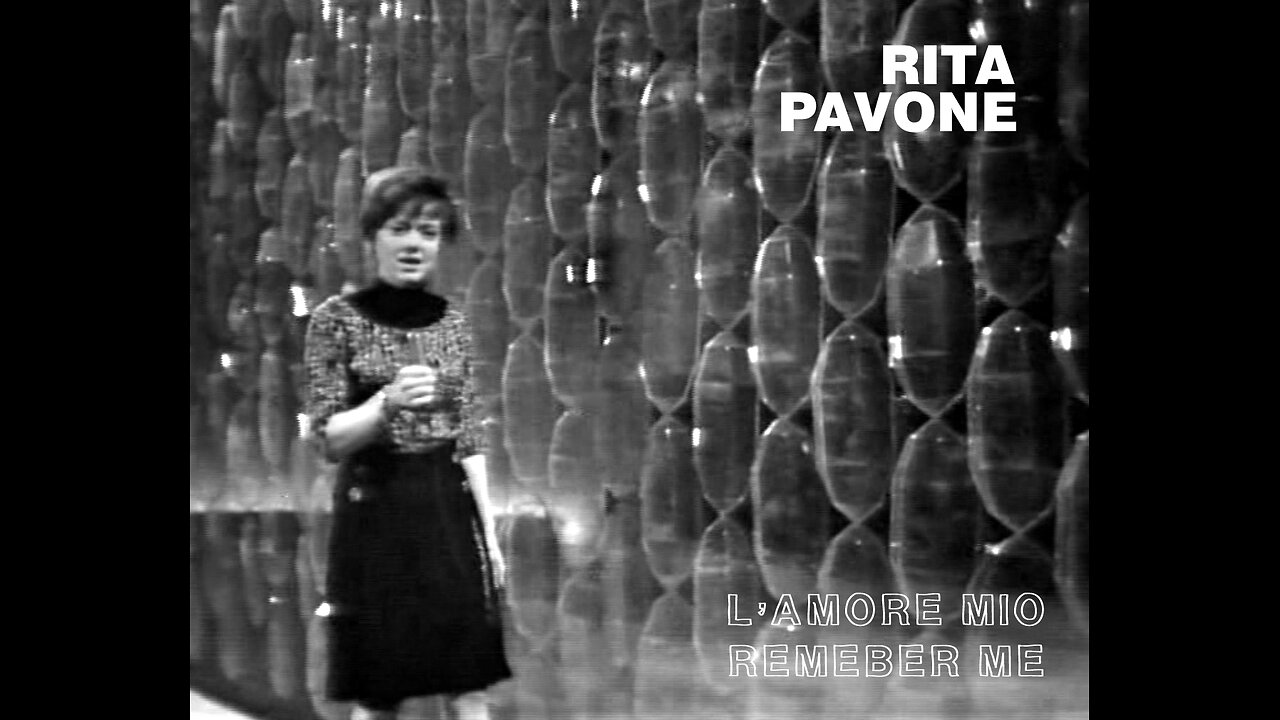 Rita Pavone-L'amore mio /Remeber Me-Videomix