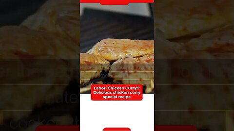 lahori chicken curry!!! delicious chicken curry special recipe 1