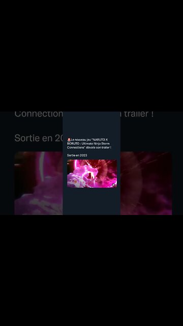 Le nouveau jeu "NARUTO X BORUTO : Ultimate Ninja Storm Connections" son trailer ! Sortie en 2023