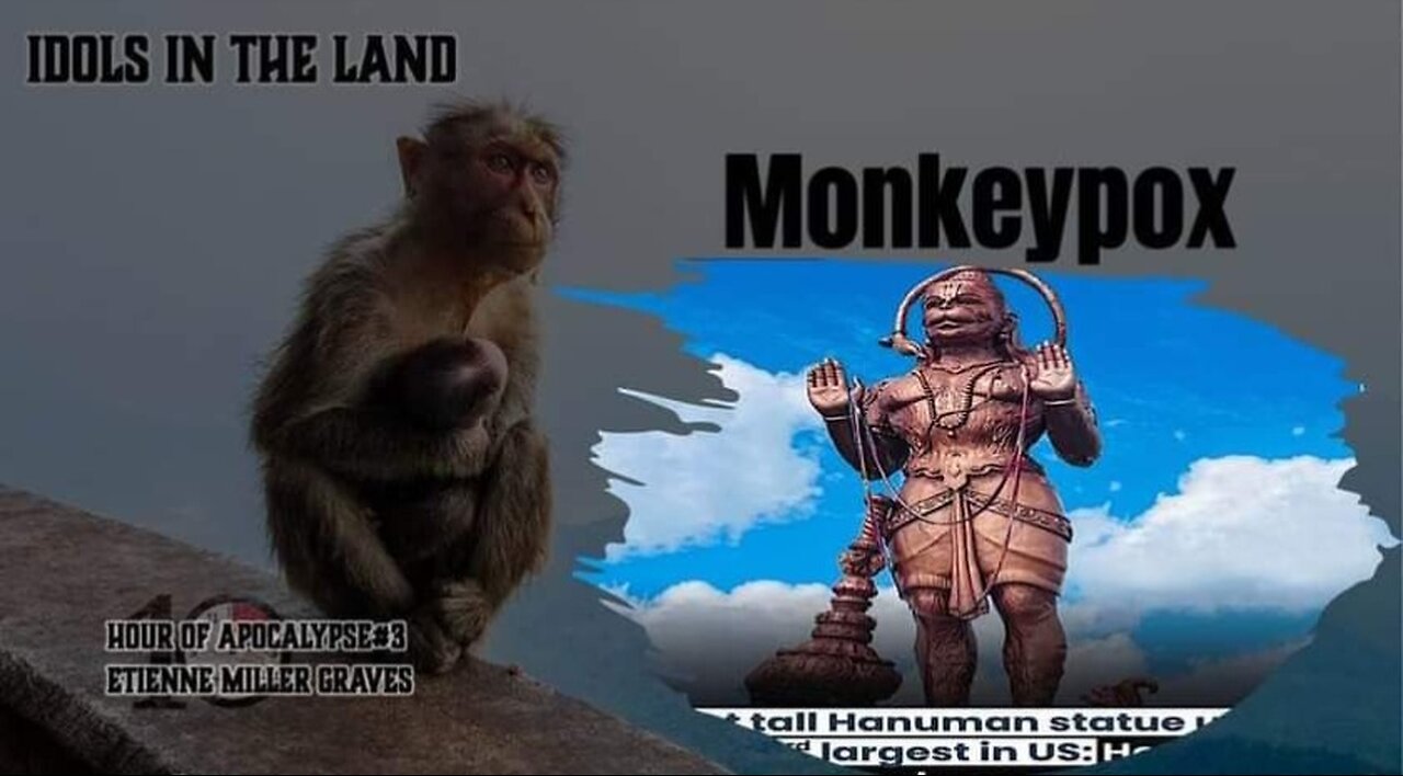 HOUR of Apocalypse#13- "Idols In The Land: MonkeyPox" - Etienne Miller Graves