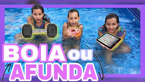 DESAFIO DA PISCINA / BOIA OU AFUNDA - 3 irmãs demais- kids fun