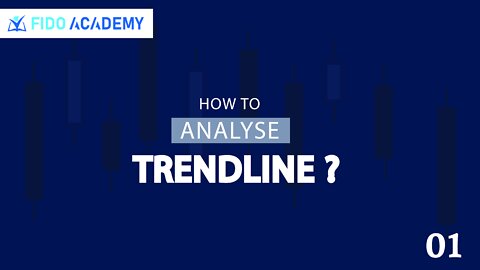 How to Analyse Trendline ? - The Fido Academy