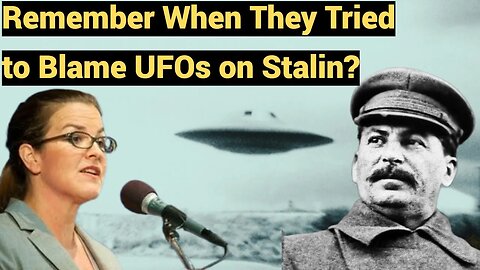 Remember When They Tried to Blame UFOs on Stalin?