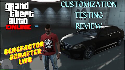 GTA 5 Online - Benefactor Schafter LWB Customization, Testing & Review