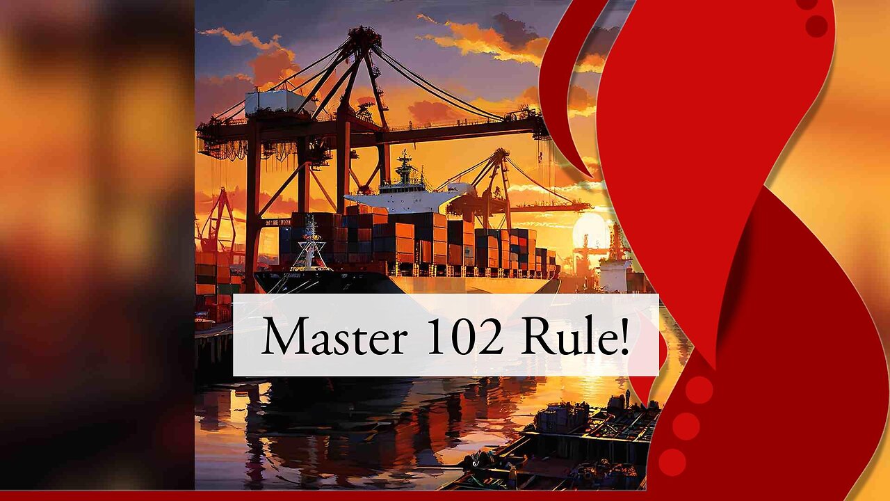 Mastering the 10 2 Rule: Key Considerations for Importer Security Filing