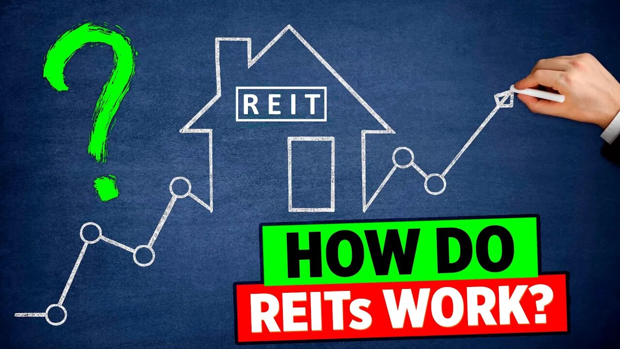 How do REITs Work? Real Estate Investment Trust Stocks 101