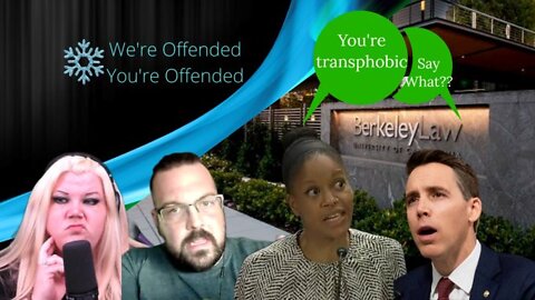 Ep#157 Law Profewssor says men can get pregnant | We're Offended You're Offended Podcast