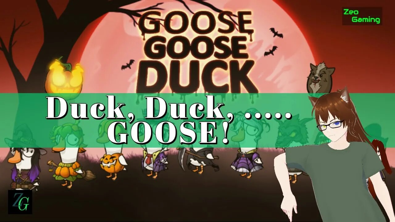 ZStream | Duck, Duck, Goose | Goose Goose Duck