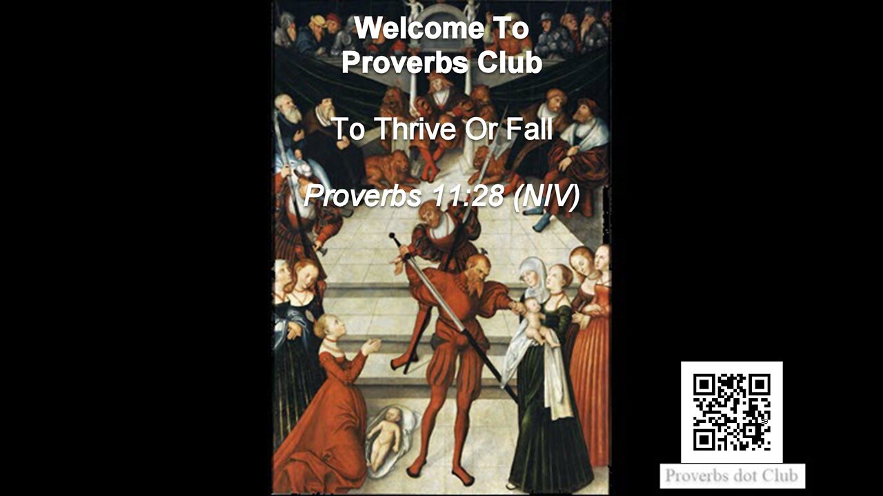 To Thrive Or Fall - Proverbs 11:28