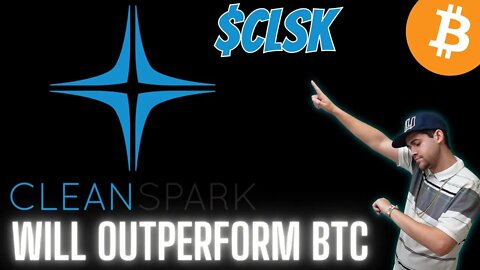 Cleanspark Stock WILL Outperform Bitcoin