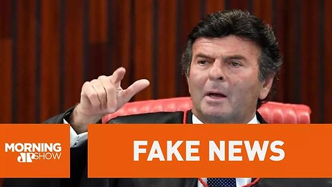 Fux: eleição pode ser anulada por conta de fake news