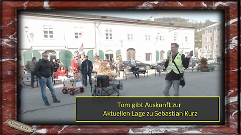 Tom gibt Auskunft zur Aktuellen Lage zu Sebastian Kurz